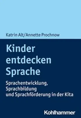 Alt / Prochnow | Kinder entdecken Sprache | E-Book | sack.de