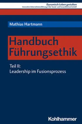 Hartmann |  Handbuch Führungsethik | Buch |  Sack Fachmedien