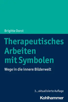 Dorst |  Therapeutisches Arbeiten mit Symbolen | eBook | Sack Fachmedien