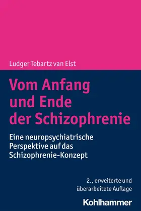 Elst |  Vom Anfang und Ende der Schizophrenie | eBook | Sack Fachmedien