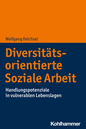 Deichsel |  Diversitätsorientierte Soziale Arbeit | eBook | Sack Fachmedien