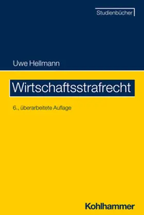 Hellmann |  Wirtschaftsstrafrecht | eBook | Sack Fachmedien