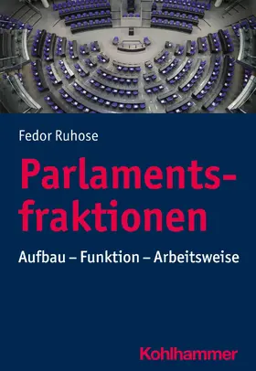 Ruhose |  Parlamentsfraktionen | eBook | Sack Fachmedien