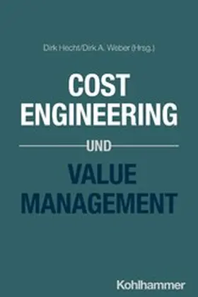 Hecht / Weber |  Cost Engineering und Value Management | eBook | Sack Fachmedien