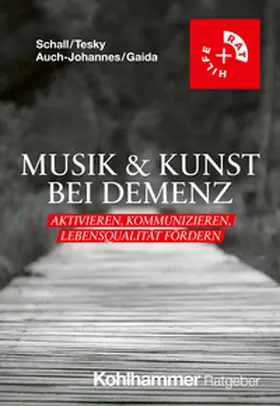 Schall / Tesky / Auch-Johannes |  Musik & Kunst bei Demenz | eBook | Sack Fachmedien