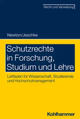 Newton / Jeschke | Schutzrechte in Forschung, Studium und Lehre | E-Book | sack.de