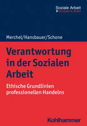 Merchel / Hansbauer / Schone |  Verantwortung in der Sozialen Arbeit | Buch |  Sack Fachmedien