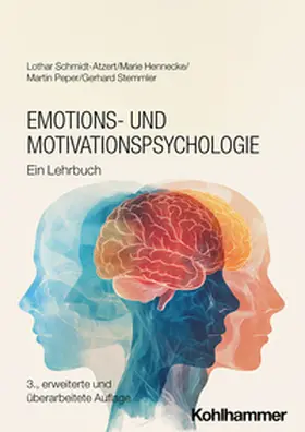 Schmidt-Atzert / Hennecke / Peper |  Emotions- und Motivationspsychologie | Buch |  Sack Fachmedien