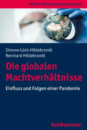 Lück-Hildebrandt / Hildebrandt |  Die globalen Machtverhältnisse | eBook | Sack Fachmedien