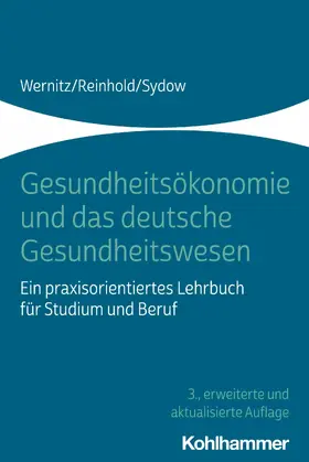 Wernitz / Reinhold / Sydow | Gesundheitsökonomie und das deutsche Gesundheitswesen | E-Book | sack.de