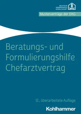  Beratungs- und Formulierungshilfe Chefarztvertrag | Buch |  Sack Fachmedien