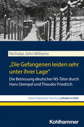 Williams |  "Die Gefangenen leiden sehr unter ihrer Lage" | Buch |  Sack Fachmedien