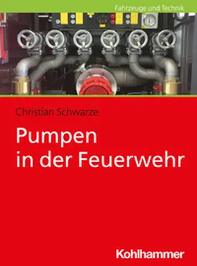 Schwarze | Pumpen in der Feuerwehr | E-Book | sack.de