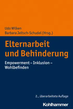 Wilken / Jeltsch-Schudel |  Elternarbeit und Behinderung | Buch |  Sack Fachmedien