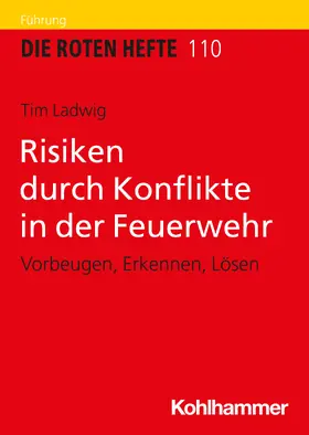 Ladwig |  Risiken durch Konflikte in der Feuerwehr | Buch |  Sack Fachmedien