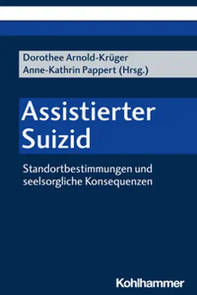 Arnold-Krüger / Pappert |  Assistierter Suizid | eBook | Sack Fachmedien