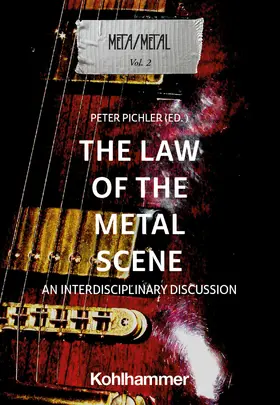 Pichler / Béra / Dawes |  The Law of the Metal Scene | Buch |  Sack Fachmedien