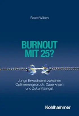 Wilken | Burnout mit 25? | E-Book | www2.sack.de