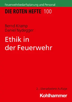 Kramp / Nydegger |  Ethik in der Feuerwehr | Buch |  Sack Fachmedien