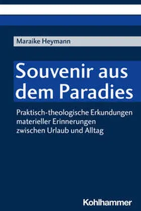 Heymann |  Souvenir aus dem Paradies | Buch |  Sack Fachmedien