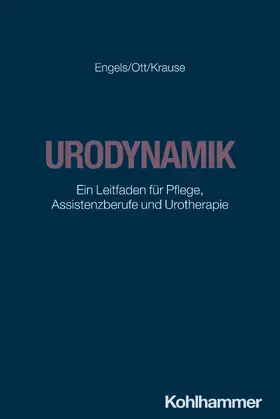 Engels / Ott / Krause |  Urodynamik | Buch |  Sack Fachmedien