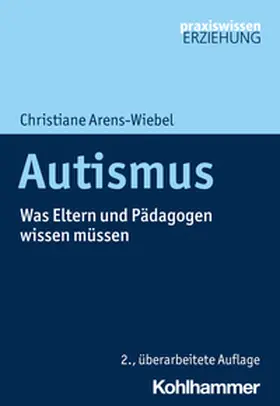 Arens-Wiebel |  Autismus | eBook | Sack Fachmedien