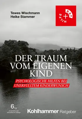 Wischmann / Stammer | Der Traum vom eigenen Kind | Buch | 978-3-17-044132-3 | sack.de