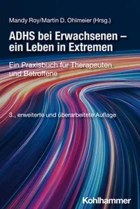 Roy / Ohlmeier | ADHS bei Erwachsenen - ein Leben in Extremen | E-Book | sack.de