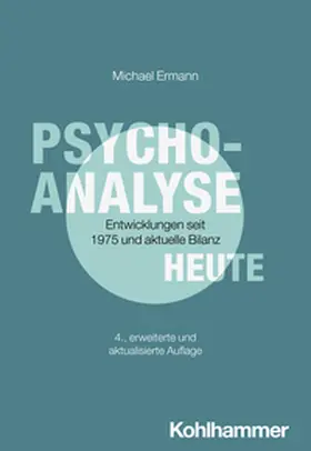 Ermann |  Psychoanalyse heute | eBook | Sack Fachmedien