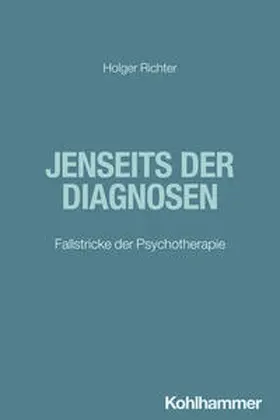 Richter |  Jenseits der Diagnosen | Buch |  Sack Fachmedien