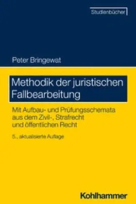 Bringewat | Methodik der juristischen Fallbearbeitung | E-Book | www2.sack.de