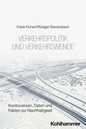 Fichert / Sterzenbach |  Verkehrspolitik und Verkehrswende | eBook | Sack Fachmedien