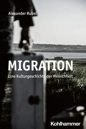 Rubel |  Migration | Buch |  Sack Fachmedien