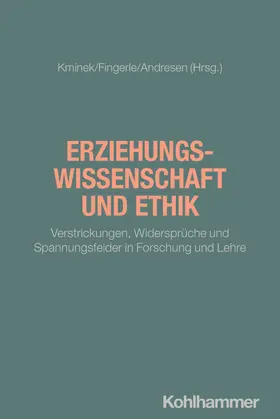 Kminek / Fingerle / Andresen |  Erziehungswissenschaft und Ethik | Buch |  Sack Fachmedien