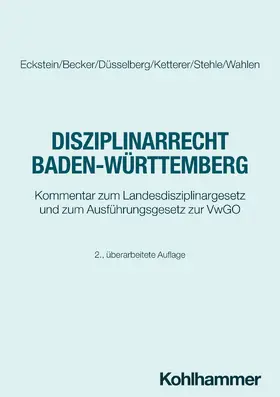 Eckstein / Becker / Düsselberg |  Disziplinarrecht Baden-Württemberg | Buch |  Sack Fachmedien