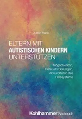 Hack | Eltern mit autistischen Kindern unterstützen | E-Book | www2.sack.de