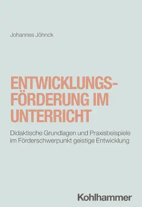 Jöhnck |  Entwicklungsförderung im Unterricht | Buch |  Sack Fachmedien