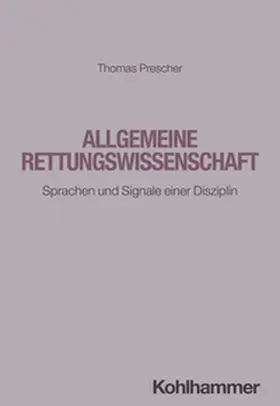 Prescher |  Allgemeine Rettungswissenschaft | eBook | Sack Fachmedien