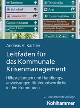 Karsten | Leitfaden für das Kommunale Krisenmanagement | Buch | 978-3-17-045186-5 | sack.de
