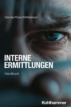 Glander / Rixen / Möllenbeck |  Interne Untersuchungen | Buch |  Sack Fachmedien