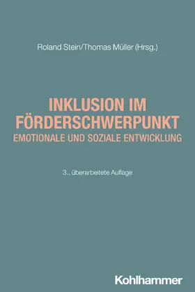 Stein / Müller / Fischer |  Inklusion im Förderschwerpunkt emotionale und soziale Entwicklung | Buch |  Sack Fachmedien