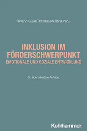 Stein / Müller / Fischer |  Inklusion im Förderschwerpunkt emotionale und soziale Entwicklung | eBook | Sack Fachmedien