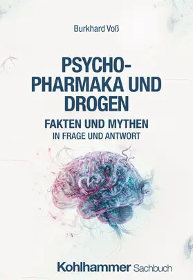 Voß |  Psychopharmaka und Drogen | Buch |  Sack Fachmedien