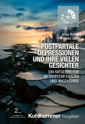 Rohde / Dorn |  Postpartale Depressionen und ihre vielen Gesichter | Buch |  Sack Fachmedien