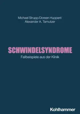 Strupp / Huppert / Tarnutzer |  Schwindelsyndrome | Buch |  Sack Fachmedien