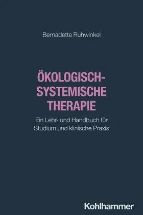 Ruhwinkel / Scherer / Schief |  Ökologisch-systemische Therapie | Buch |  Sack Fachmedien