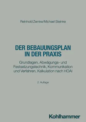 Zemke / Steinke |  Der Bebauungsplan in der Praxis | Buch |  Sack Fachmedien
