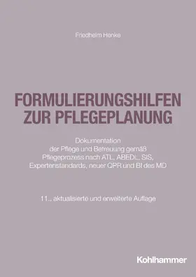 Henke |  Formulierungshilfen zur Pflegeplanung | Buch |  Sack Fachmedien