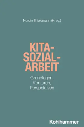 Thielemann |  Kita-Sozialarbeit | Buch |  Sack Fachmedien