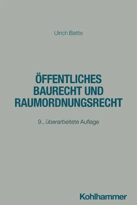 Battis |  Öffentliches Baurecht und Raumordnungsrecht | Buch |  Sack Fachmedien